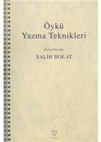 Öykü Yazma Teknikleri - 1