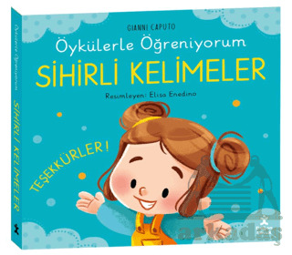 Öykülerle Öğreniyorum- Sihirli Kelimeler - 1