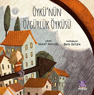 Öykü'nün Özgürlük Öyküsü - Nobel Çocuk