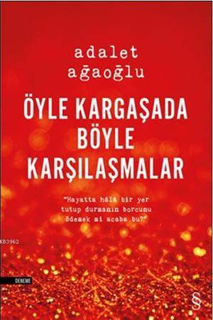 Öyle Kargaşada Böyle Karşılaşmalar - Everest Yayınları