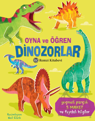 Oyna Ve Öğren - Dinozorlar - Remzi Kitabevi