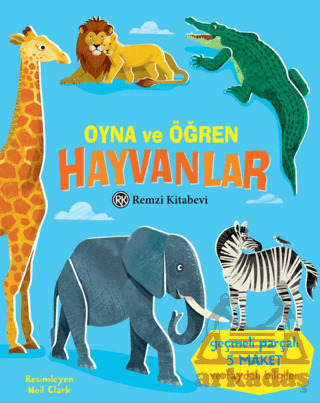 Oyna Ve Öğren - Hayvanlar - Remzi Kitabevi