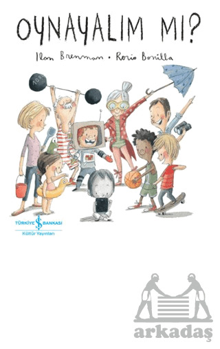 Oynayalım Mı? - İş Bankası Kültür Yayınları