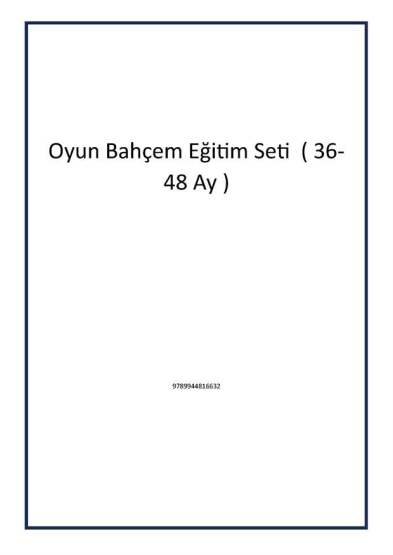 Oyun Bahçem Eğitim Seti ( 36-48 Ay ) - 1