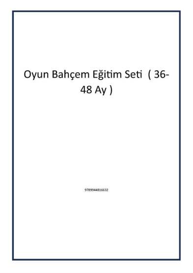 Oyun Bahçem Eğitim Seti ( 36-48 Ay ) - Ata Yayıncılık