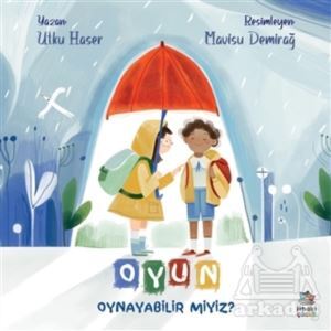 Oyun Oynayabilir Miyiz? - İthaki Çocuk Yayınları