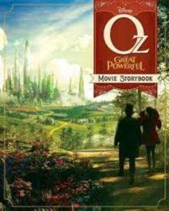 Oz The Great and Powerful: Movie Storybook - Disney Press