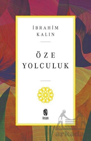 Öze Yolculuk - İnsan Yayınları