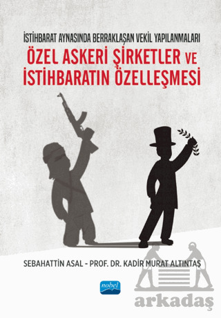 Özel Askeri Şirketler Ve İstihbaratın Özelleşmesi - 2