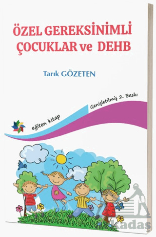 Özel Gereksinimli Çocuklar Ve DEHB - Eğiten Kitap