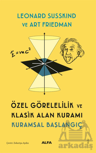 Özel Görelilik ve Klasik Alan Kuramı - Alfa Yayınları