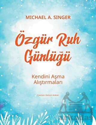 Özgür Ruh Günlüğü - 1