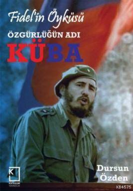 Özgürlüğün Adı Küba - Kategori Yayıncılık