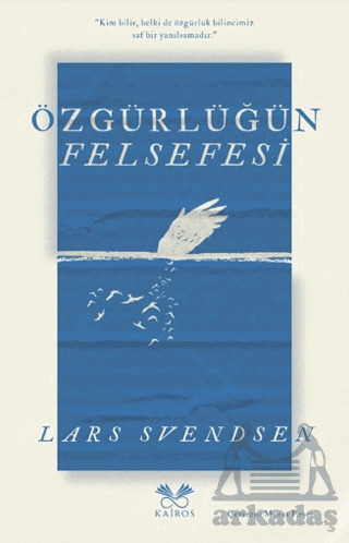 Özgürlüğün Felsefesi - 1