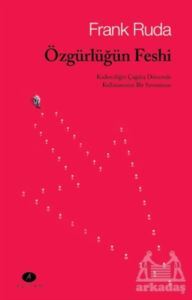 Özgürlüğün Feshi - Açılım Kitap