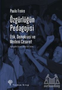 Özgürlüğün Pedagojisi - Yordam Kitap