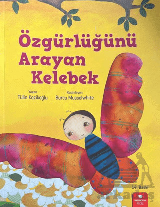 Özgürlüğünü Arayan Kelebek - 1