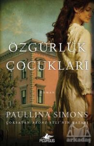 Özgürlük Çocukları - Pegasus Yayınları