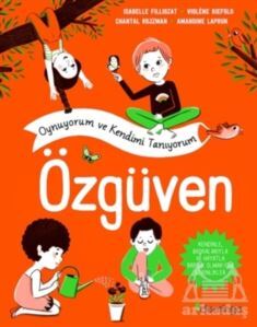 Özgüven - Oynuyorum Ve Kendimi Tanıyorum - Domingo Yayınevi