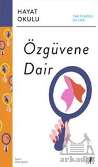 Özgüvene Dair - Artemis Yayınları