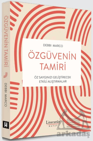 Özgüvenin Tamiri - Literatür Hayat