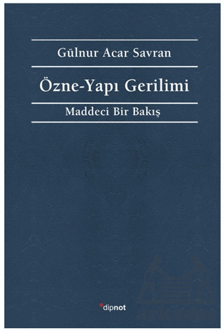 Özne - Yapı Gerilimi - Dipnot Yayınları
