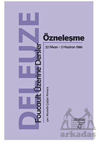 Özneleşme: Foucault Üzerine Dersler - Otonom Yayıncılık