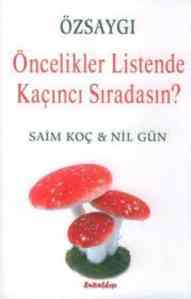 Özsaygı, Öncelikler Listende Kaçıncı Sıradasın? - Kuraldışı Yayınevi