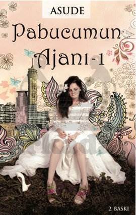 Pabucumun Ajanı 1 - Ephesus Yayınları