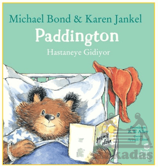 Paddington: Hastaneye Gidiyor - Hep Kitap
