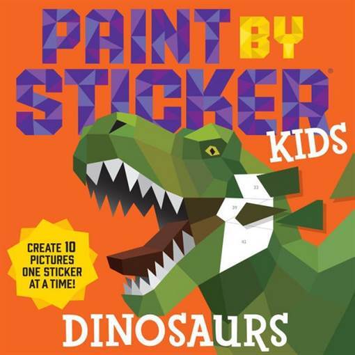 Paint by Sticker Kids: Dinosaurs: Create 10 Pictures One Sticker at a Time! - 1