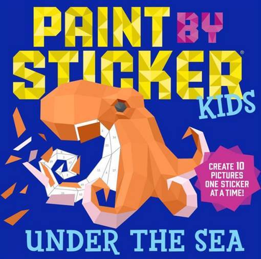 Paint by Sticker Kids: Under the Sea: Create 10 Pictures One Sticker at a Time! - 1