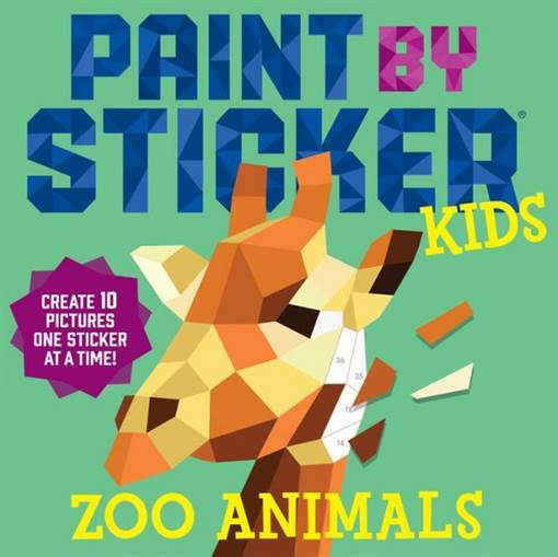 Paint by Sticker Kids: Zoo Animals: Create 10 Pictures One Sticker at a Time! - 1