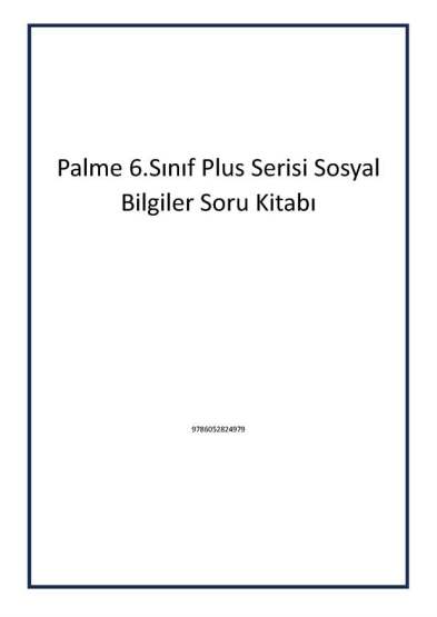 Palme 6.Sınıf Plus Serisi Sosyal Bilgiler Soru Kitabı - Palme Yayıncılık