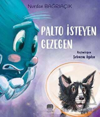 Palto İsteyen Gezegen - Uçan Fil Yayınları