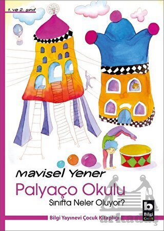 Palyaço Okulu - Sınıfta Neler Oluyor? - Bilgi Yayınevi