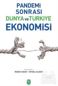 Pandemi Sonrası Dünya Ve Türkiye Ekonomisi - 1