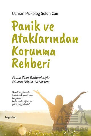 Panik Ve Ataklarından Korunma Rehberi - Hayykitap