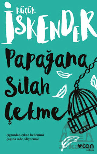 Papağana Silah Çekme - Can Yayınları