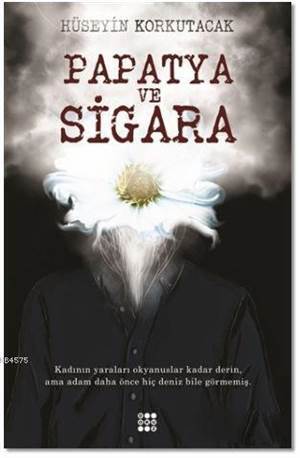 Papatya Ve Sigara - 1