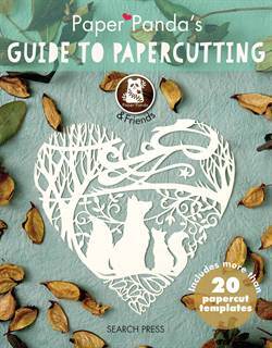 Paper Panda's Guide to Papercutting - Search Press