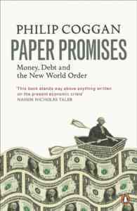 Paper Promises: Money, Dept And The New World Order - Penguin Books UK