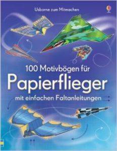 Papierflieger - Usborne Publishing DE