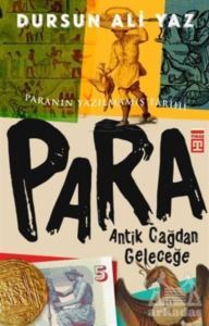 Para - Antik Çağdan Geleceğe - Timaş Yayınları