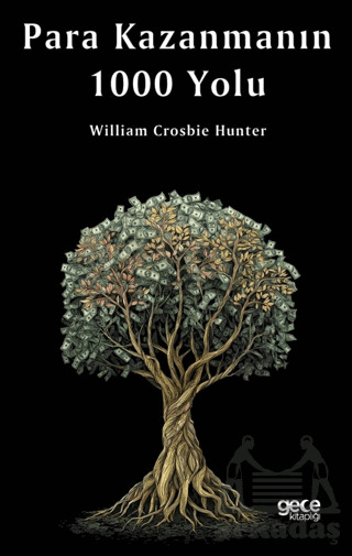 Para Kazanmanın 1000 Yolu - Gece Kitaplığı