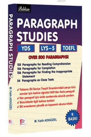 Paragraph Studıes YDS - LYS - 5 - Toefl - Pelikan Tıp Teknik Yayıncılık