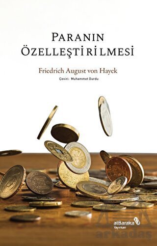 Paranın Özelleştirilmesi - Albaraka Yayınları