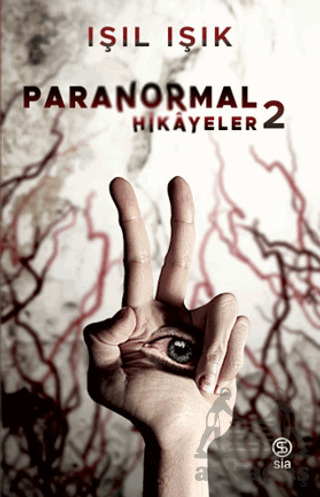 Paranormal Hikayeler 2 - Sia Kitap