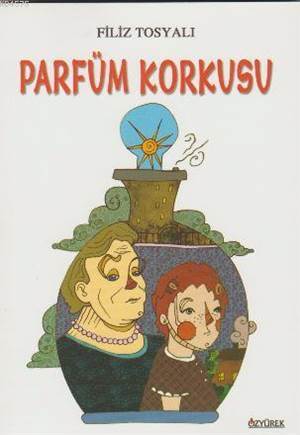 Parfüm Korkusu - 1