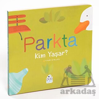 Parkta Kim Yaşar? - Pötikare Yayıncılık